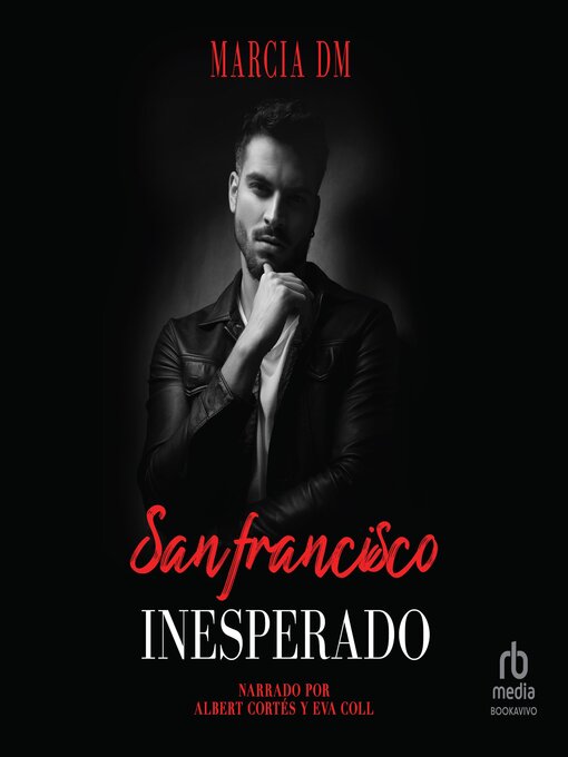 Title details for San Francisco Inesperado by Marcia DM - Available